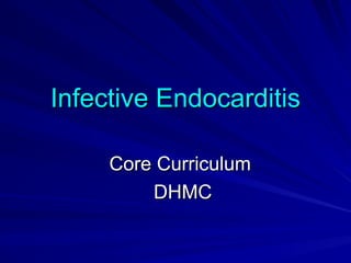 Presentation on the Infective Endocarditis | PPT