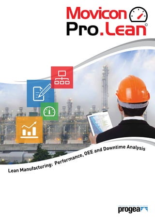 Lean Manufacturing: Performance, OEE and Downtime Analysis 
 