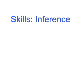 Skills: Inference 