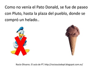 Rocío Olivares. El aula de PT. http://rocioauladept.blogspot.com.es/
Quién es ese personaje, Pluto:
 