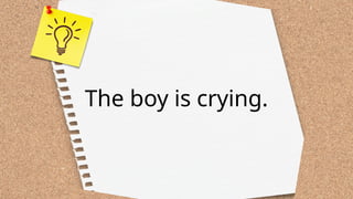 The boy is crying.
 
