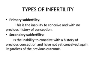INFERTIITY in women of child bearing age | PPTX