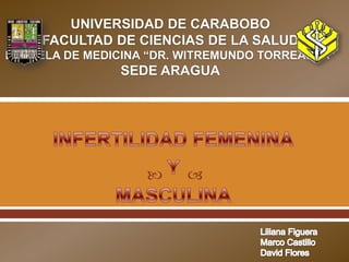 UNIVERSIDAD DE CARABOBO
     FACULTAD DE CIENCIAS DE LA SALUD
ESCUELA DE MEDICINA “DR. WITREMUNDO TORREALBA”
                SEDE ARAGUA




                        
 
