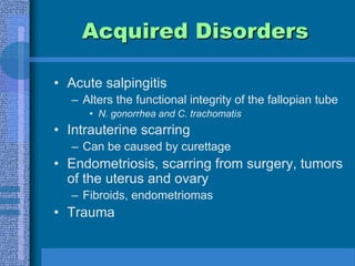 Sperm transport, Fertilization, & ImplantationThe female genital tract is not just a conduitfacilitates sperm transportcervical mucus traps the coagulated ejaculatethe fallopian tube picks up the eggFertilization must occur in the proximal portion of the tubethe fertilized oocyte cleaves and forms a zygote	enters the endometrial cavity at 3 to 5 daysImplants into the secretory endometrium for growth and development