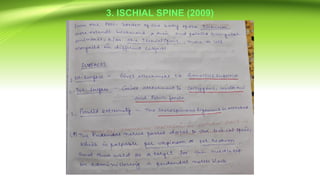 3. ISCHIAL SPINE (2009)
 