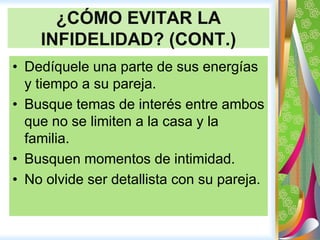 Hablar por teléfono a escondidas o empezar a tener espacios “secretos” cuando antes no los tenía.SÍNTOMAS DE LA INFIDELIDADCorreo electrónico confidencial (cuando antes, por ejemplo, compartían la cuenta).