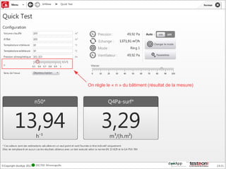 On règle le « n » du bâtiment (résultat de la mesure)
 
