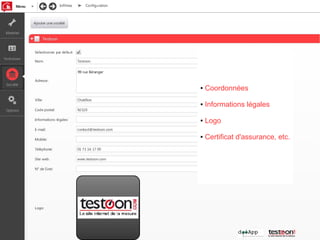 ●   Coordonnées

●   Informations légales

●   Logo

●   Certificat d'assurance, etc.
 