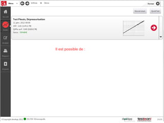 Il est possible de :
 