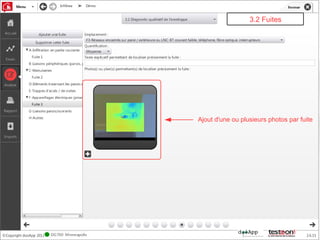 3.2 Fuites




Ajout d'une ou plusieurs photos par fuite
 