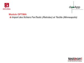 Module OPTIMA
  Import des fichiers FanTestic (Retrotec) et Tectite (Minneapolis)
 