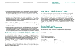 › 
Obtain an understanding of internal control relevant to the assurance on the ESEF
documents in order to design assurance procedures that are appropriate in the
circumstances, but not for the purpose of expressing an assurance opinion on the
effectiveness of these controls.
› 
Evaluate the technical validity of the ESEF documents, i.e. whether the file made
available containing the ESEF documents meets the requirements of Commission
Delegated Regulation (EU) 2019/815, as amended as at the reporting date, on the
technical specification for this electronic file.
› 
Evaluate whether the ESEF documents provide an XHTML rendering with content
equivalent to the audited consolidated financial statements and the audited group
management report.
› 
Evaluate whether the tagging of the ESEF documents with Inline XBRL technology
(iXBRL) in accordance with the requirements of Articles 4 and 6 of Commission
Delegated Regulation (EU) 2019/815, as amended as at the reporting date, enables
an appropriate and complete machine-readable XBRL copy of the XHTML rendering.
Further information pursuant to Article 10 of the EU Audit Regulation
We were elected as group auditor at the Annual General Meeting on 16 February 2023.
We were engaged by the Supervisory Board on 3 May 2023. In compliance with the
transitional provision of Article 41 (2) of the EU Audit Regulation, we have been, with-
out interruption since short financial year 1999 (1 April to 30 September 1999), the
group auditor of Infineon Technologies AG, which without interruption since its IPO
in 2000 has fulfilled the definition of a public interest entity within the meaning of
Section 316a sentence 2 HGB.
We declare that the opinions expressed in this auditor’s report are consistent with
the additional report to the Audit Committee pursuant to Article 11 of the EU Audit
Regulation (long-form audit report).
Other matter – Use of the Auditor’s Report
Our auditor’s report must always be read together with the audited consolidated
financial statements and the audited group management report as well as the exam-
ined ESEF documents. The consolidated financial statements and group management
report converted to the ESEF format – including the versions to be entered in the
company register – are merely electronic renderings of the audited consolidated
financial statements and the audited group management report and do not take their
place. In particular, the ESEF report and our assurance opinion contained therein
are to be used solely together with the examined ESEF documents made available in
electronic form.
German Public Auditor
Responsible for the Engagement
The German Public Auditor responsible for the engagement is Martin Schmitt.
Munich, 23 November 2023
KPMG AG
Wirtschaftsprüfungsgesellschaft
[Original German version signed by:]
Huber-Straßer Schmitt
Wirtschaftsprüferin Wirtschaftsprüfer
[German Public Auditor] [German Public Auditor]
179
Infineon | Annual Report 2023
Consolidated Financial Statements
Combined Management Report
Management Board and Supervisory Board Further information
Independent Auditor’s Report
 