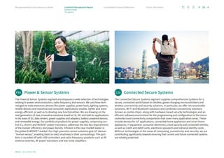PSS Power  Sensor Systems
The Power  Sensor Systems segment encompasses a wide selection of technologies
relating to power semiconductors, radio frequency and sensors. We use these tech-
nologies to make electronic devices like power supplies, power tools, lighting systems,
mobile devices and industrial and consumer applications smaller, lighter and more
energy-efficient, as well as to develop new functionalities. We are drawing on the
next generation of new, innovative solutions based on Si, SiC and GaN for applications
in the areas of 5G, data centers, power supplies and adapters, battery-powered devices,
and renewable energy. Our portfolio of products for power supplies, comprising con-
trol ICs, drivers and MOSFET power transistors, addresses the two key requirements
of the market: efficiency and power density. Infineon is the clear market leader in
the global Si MOSFET market. Our high-precision sensor solutions give IoT devices
“human senses”, enabling them to react intuitively to their surroundings. The port­
folio is rounded off with USB controllers and radio frequency products such as RF
antenna switches, RF power transistors and low-noise amplifiers.
CSS Connected Secure Systems
The Connected Secure Systems segment supplies comprehensive systems for a
secure, connected world based on reliable, game-changing microcontrollers and
wireless connectivity and security solutions. In particular, we offer microcontroller
solutions, Wi-Fi and Bluetooth solutions and combined connectivity solutions
(known as combo chips), along with hardware-based security technologies and an
efficient software environment for the programming and configuration of the micro-
controllers and connectivity components that cover many application areas. These
include devices for IoT applications, connected home appliances and smart home
appliances, IT equipment, consumer electronics, cloud security and connected vehicles,
as well as credit and debit cards, electronic passports and national identity cards.
With our technologies in the areas of computing, connectivity and security, we are
contributing significantly towards ensuring that current and future connected systems
are reliably protected.
Infineon | Annual Report 2023
26
Further information
Consolidated Financial Statements
Management Board and Supervisory Board Combined Management Report
Business model
The segments
 