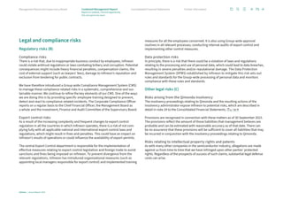 Legal and compliance risks
Regulatory risks (B)
Compliance risks
There is a risk that, due to inappropriate business conduct by employees, Infineon
could violate antitrust regulations or laws combating bribery and corruption. Potential
consequences might include heavy financial penalties, compensation claims, the
cost of external support (such as lawyers’ fees), damage to Infineon’s reputation and
exclusion from tendering for public contracts.
We have therefore introduced a Group-wide Compliance Management System (CMS)
to manage these compliance-related risks in a systematic, comprehensive and sus-
tainable manner. We continue to refine the key elements of our CMS. One of the ways
we are doing this is by providing specific employee training designed to prevent,
detect and react to compliance-related incidents. The Corporate Compliance Officer
reports on a regular basis to the Chief Financial Officer, the Management Board as
a whole and the Investment, Finance and Audit Committee of the Supervisory Board.
Export control risks
As a result of the increasing complexity and frequent changes to export control
regulation in all the countries in which Infineon operates, there is a risk of not com-
plying fully with all applicable national and international export control laws and
regulations, which might result in fines and penalties. This could have an impact on
Infineon’s results of operations or could influence the availability of export permits.
The central Export Control department is responsible for the implementation of
effective measures relating to export control legislation and foreign trade to avoid
sanctions and fines being imposed on Infineon. To prevent divergence from the
relevant regulations, Infineon has introduced organizational measures (such as
appointing local managers responsible for export control) and implemented training
measures for all the employees concerned. It is also using Group-wide approval
routines in all relevant processes, conducting internal audits of export control and
implementing other control measures.
Data protection risks
In principle, there is a risk that there could be a violation of laws and regulations
relating to the processing and use of personal data, which could lead to data breaches,
resulting in severe penalties and/or reputational damage. The Data Protection
Management System (DPMS) established by Infineon to mitigate this risk sets out
rules and standards for the Group-wide processing of personal data and monitors
compliance with these rules and standards.
Other legal risks (C)
Risks arising from the Qimonda insolvency
The insolvency proceedings relating to Qimonda and the resulting actions of the
insolvency administrator expose Infineon to potential risks, which are described in
detail in note 24 to the Consolidated Financial Statements. p. 136 ff.
Provisions are recognized in connection with these matters as of 30 September 2023.
The provisions reflect the amount of those liabilities that management believes are
probable and can be estimated with reasonable accuracy as of that date. There can
be no assurance that these provisions will be sufficient to cover all liabilities that may
be incurred in conjunction with the insolvency proceedings relating to Qimonda.
Risks relating to intellectual property rights and patents
As with many other companies in the semiconductor industry, allegations are made
against us from time to time that we have infringed upon other parties’ protected
rights. Regardless of the prospects of success of such claims, substantial legal defense
costs can arise.
75
Infineon | Annual Report 2023
Further information
Consolidated Financial Statements
Management Board and Supervisory Board
Report on outlook, risk and opportunity
Risk and opportunity report
Combined Management Report
 