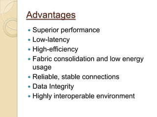 InfiniBand ArchitectureContd…Defines multiple devices for system communication:  channel adapter, switch, router, and a subnet managerAt least one channel adapter is required for each end nodeSubnet Manager sets up and maintains linkChannel adapters and switches contains Subnet Management Agent(SMA) for handling communication with the subnet manager