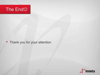 • Thank you for your attention
 