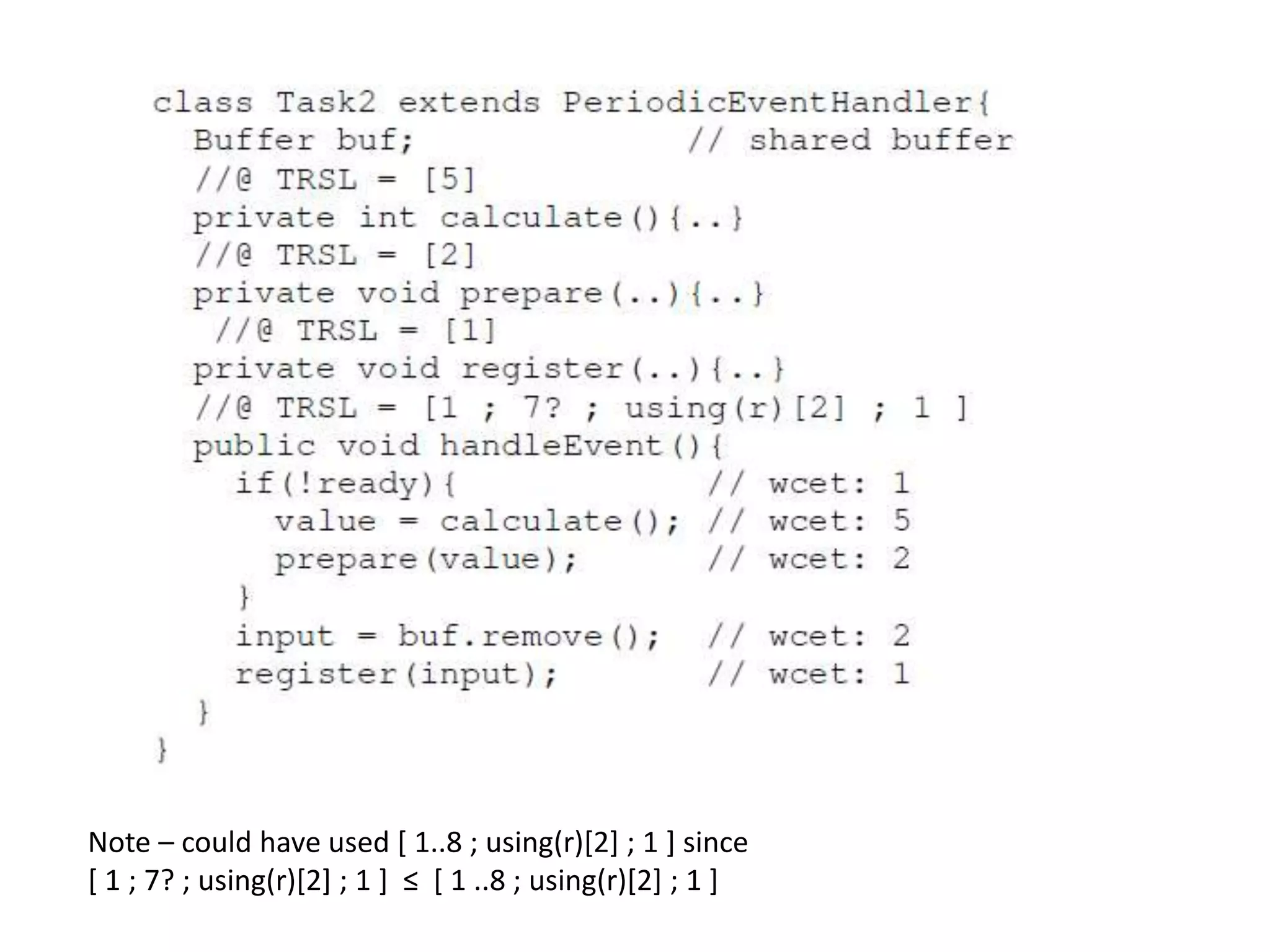 Note – could have used [ 1..8 ; using(r)[2] ; 1 ] since
[ 1 ; 7? ; using(r)[2] ; 1 ] ≤ [ 1 ..8 ; using(r)[2] ; 1 ]
 