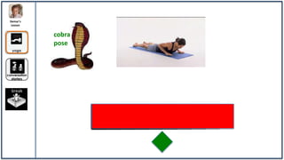 Demar’s
  Lesson


               cobra
               pose



conversation
  starters


  break
 