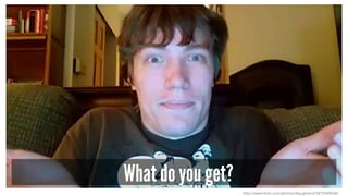 What do you get? 
http://www.flickr.com/photos/dlaughland/3475448568/ 
 