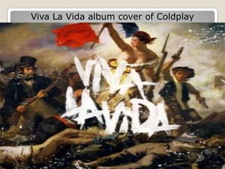 Viva La Vida album cover of Coldplay
 