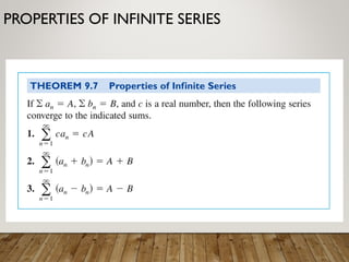 PROPERTIES OF INFINITE SERIES
 