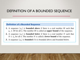 DEFINITION OF A BOUNDED SEQUENCE
 