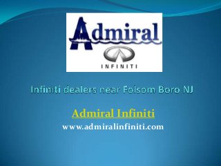 Admiral Infiniti
www.admiralinfiniti.com
 