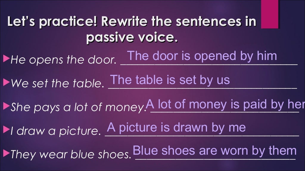 Infinitive of Purpose and Present Passive Voice