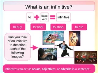 infinitives.pptxinfinitivesi infinitives | PPTX