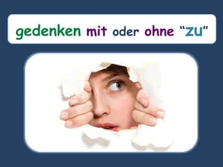 gedenken mit oder ohne “zu”
 