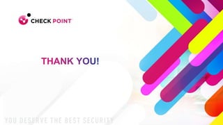 24
©2022 Check Point Software Technologies Ltd.
 