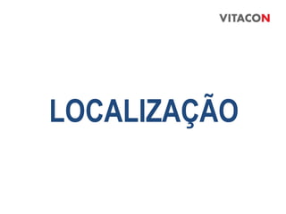 LOCALIZAÇÃO
 