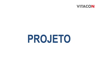 PROJETO
 