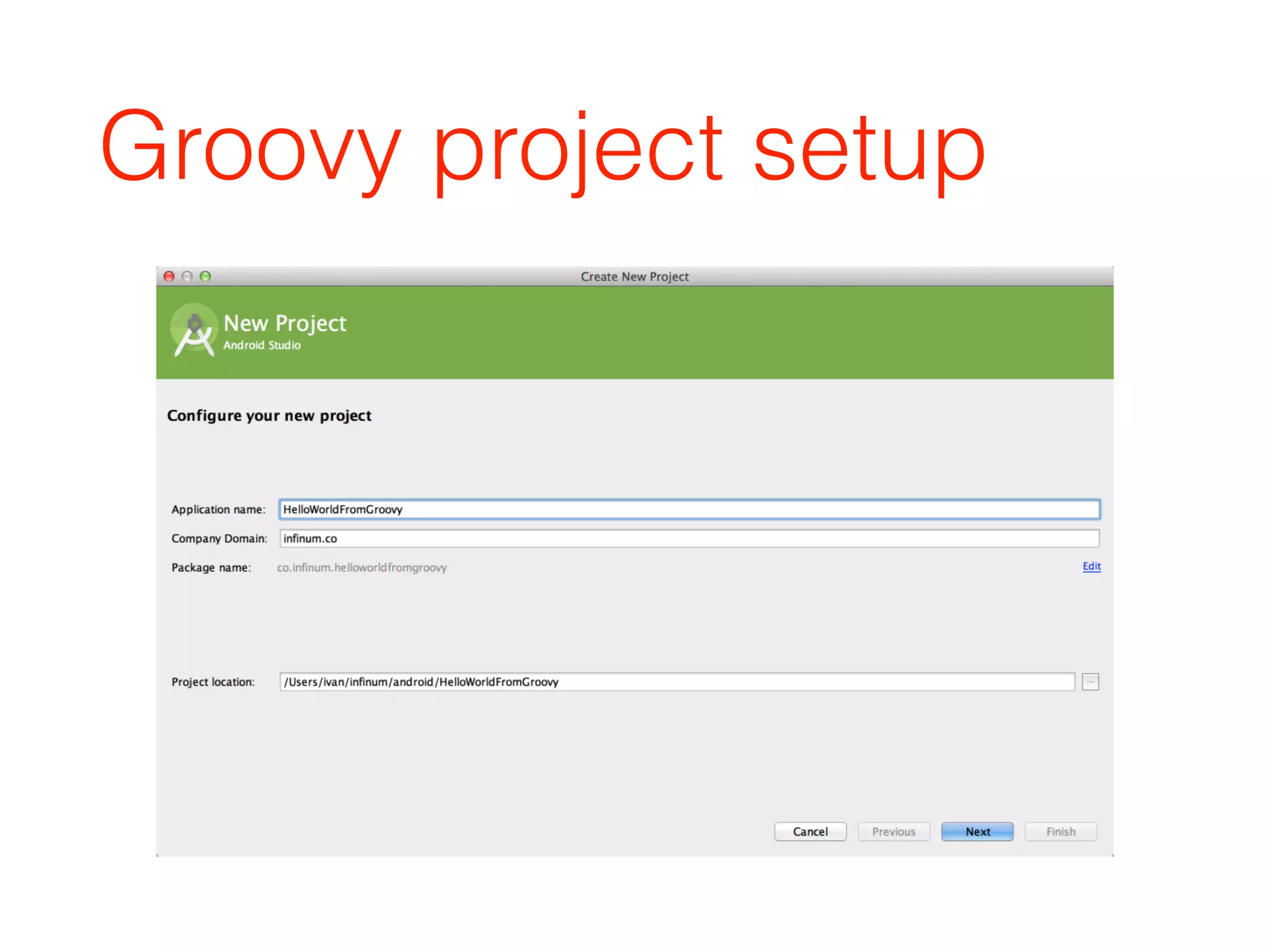 Groovy project setup
 