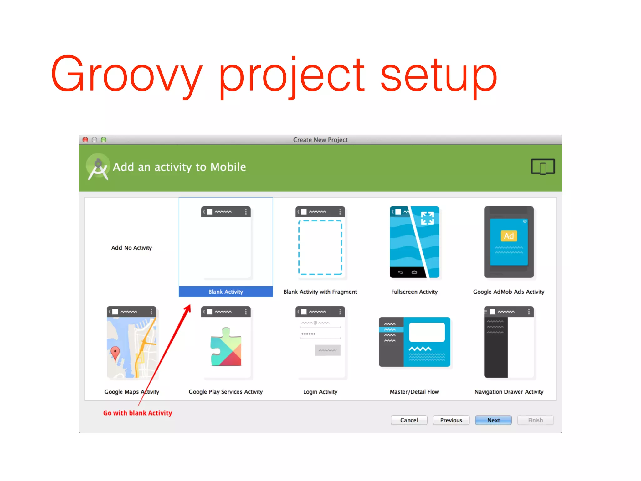 Groovy project setup
 