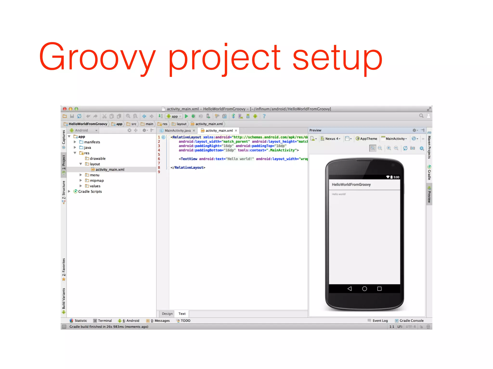 Groovy project setup
 