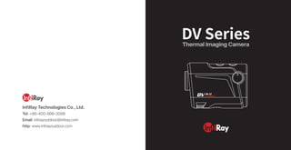 InfiRay DV DP09 Instruction Manual - Optics Trade