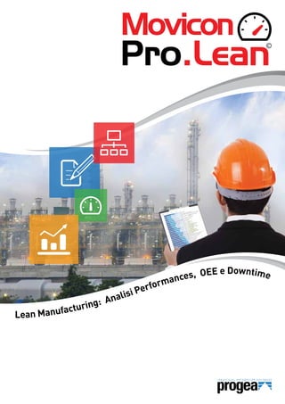 Lean Manufacturing: Analisi Performances, OEE e Downtime 
 