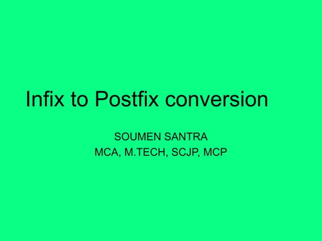 Infix to Postfix Conversion Using Stack | PPT