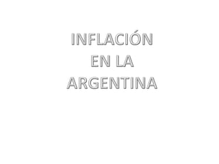Inflacion en Argentina