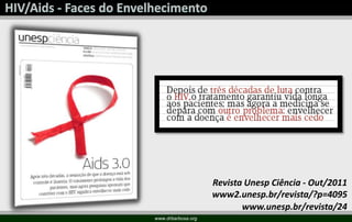 Revista Unesp Ciência - Out/2011
www2.unesp.br/revista/?p=4095
www.unesp.br/revista/24
www.drbarbosa.org
 