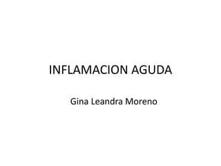 Gina Leandra Moreno
 