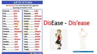 Ease - ?Dis’easeDis
 