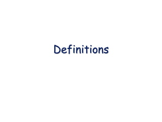 Definitions
 