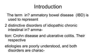 Ibd Introduction Inflammatory bowel diseases | PPT