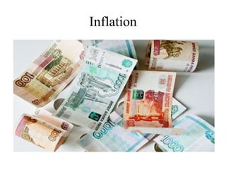 Inflation
 
