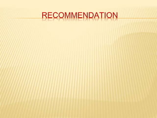 RECOMMENDATION 
 
