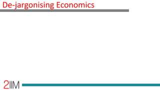 De-jargonising Economics
 