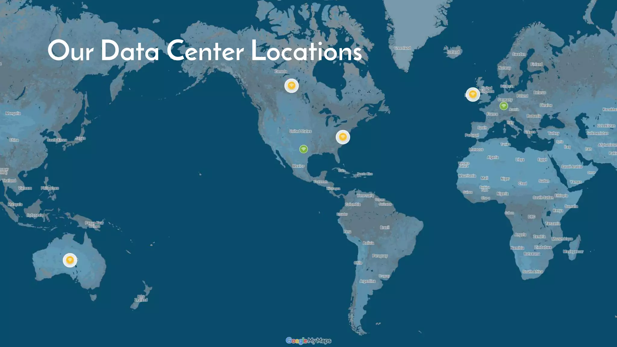 ®
Our Data Center Locations
 