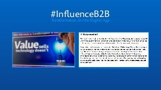 #InﬂuenceB2BTransformation for the Digital Age
https://valuetrendradar.com/2017/10/19/on-a-personal-note-influenceb2b-programme-leads-from-innovation-to-transformation/
 